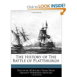   of The Battle of Plattsburgh (9781240961634): SB Jeffrey: Books