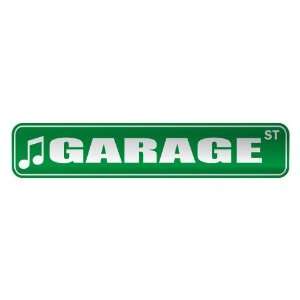   GARAGE ST  STREET SIGN MUSIC: Home Improvement