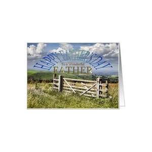  Fathers day card for Father showing a farmers gate to 
