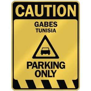   CAUTION GABES PARKING ONLY  PARKING SIGN TUNISIA: Home 