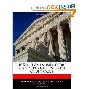  The Sixth Amendment Trial Procedure and Historical Court 