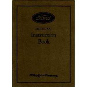  1928 FORD Model A Car Instruction Manual Owners Guide 