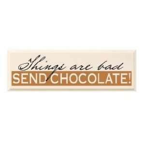  Southern Sass Small Talk Chocolate Lover Sign Everything 