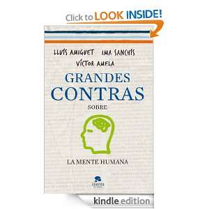Grandes contras sobre la mente humana (Spanish Edition) Amela 