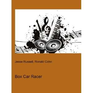  Box Car Racer: Ronald Cohn Jesse Russell: Books