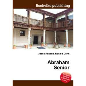  Abraham Senior Ronald Cohn Jesse Russell Books