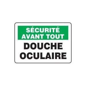  S?CURIT? AVANT TOUT DOUCHE OCULAIRE (FRENCH) Sign   10 x 