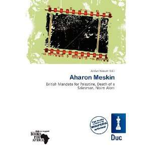  Aharon Meskin (9786200809780): Jordan Naoum: Books