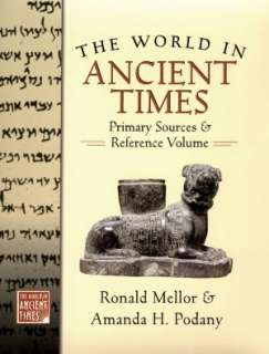   The World in Ancient Times Primary Sources and 