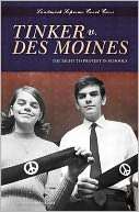 Tinker vs. Des Moines The Marcia Amidon Lüsted Pre Order Now