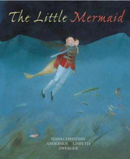   The Little Mermaid by Hans Christian Andersen 