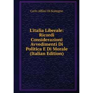  Litalia Liberale (Italian Edition) Carlo Alfieri Books