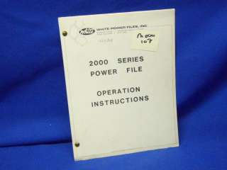 White Power Files 2000 Series Operation Instructions  