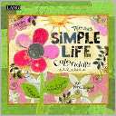 2013 Simple Life Mini Wall Karen H. Good Pre Order Now