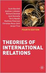 Theories of International Relations, (0230219225), Scott Burchill 