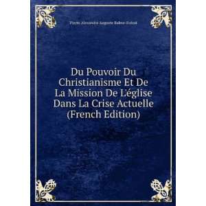   De La Mission De LÃ©glise Dans La Crise Actuelle (French Edition