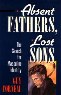   Man Enough Fathers, Sons, & the Search for 