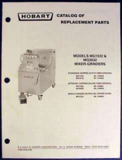 Hobart Mixer Grinder MG1532 & MG2032 Parts Catalog  