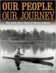 Our People, Our Journey The Little River Band of Ottawa Indians, 1615 
