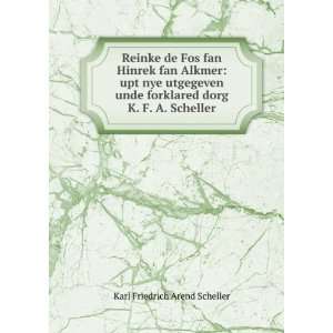   forklared dorg K. F. A. Scheller: Karl Friedrich Arend Scheller: Books