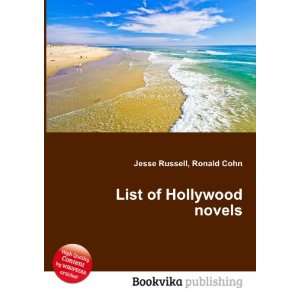  List of Hollywood novels: Ronald Cohn Jesse Russell: Books