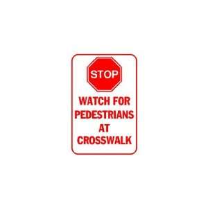  3x6 Vinyl Banner   STOP Watch for Pedestrians Everything 