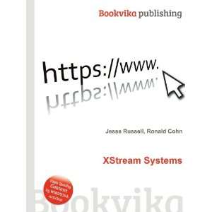  XStream Systems Ronald Cohn Jesse Russell Books