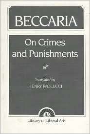 Beccaria On Crime and Punishments, (0023913606), Henry Paolucci 