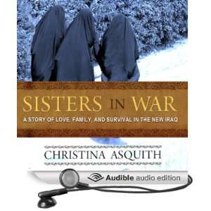   Iraq (Audible Audio Edition) Christina Asquith, Miriam Laube Books