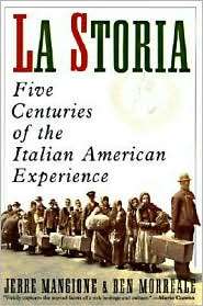 La Storia Five Centuries of the Italian American Experience 