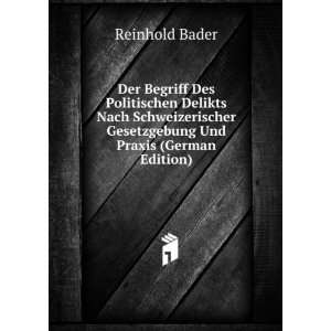   Gesetzgebung Und Praxis (German Edition) Reinhold Bader Books