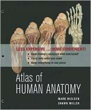 Atlas of Human Anatomy, First Edition Binder Ready Version 