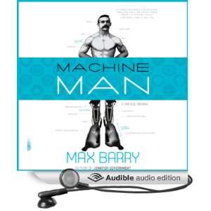   Machine Man (Audible Audio Edition): Max Barry, Sean Runnette: Books