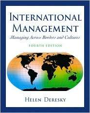 International Management: Managing Across Borders and Cultures 