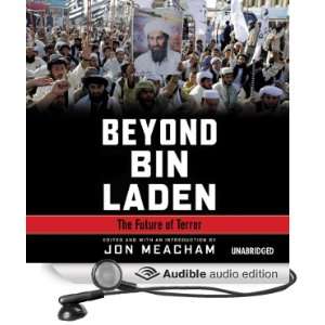 Beyond Bin Laden: The Future of Terror [Unabridged] [Audible Audio 