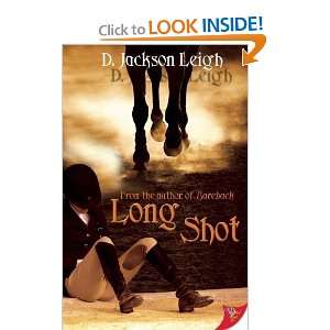  Long Shot [Paperback]: D. Jackson Leigh: Books