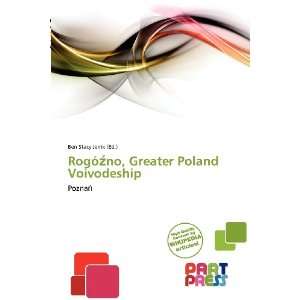  , Greater Poland Voivodeship (9786138599388) Ben Stacy Jerrik Books