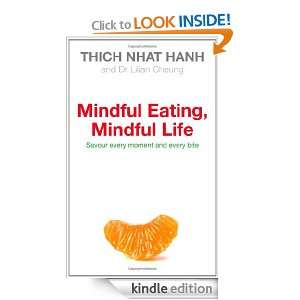 Mindful Eating, Mindful Life Savour every moment and every bite 