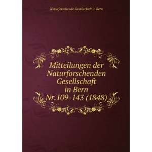   Bern. Nr.109 143 (1848): Naturforschende Gesellschaft in Bern: Books