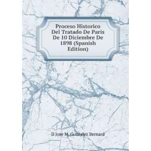   Diciembre De 1898 (Spanish Edition): D Jose M. Gonzalez Bernard: Books