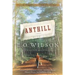  Anthill A Novel [Paperback] Edward O. Wilson Books
