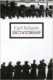 Dictatorship, (0745646476), Carl Schmitt, Textbooks   
