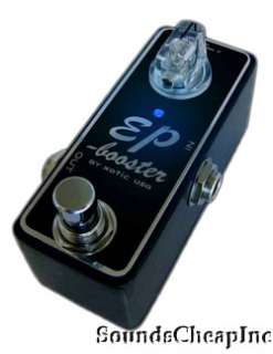 XOTIC EP Booster Pedal   NEW  