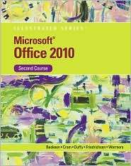 Microsoft Office 2010 Illustrated Second Course, (0538748141), David W 