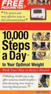 10,000 Steps a Day to Your Optimal Weight Walk Your Way to Better 