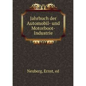     und Motorboot Industrie Ernst, ed Neuberg  Books