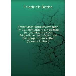   Der BÃ¼rgerlichen Kultur (German Edition) Friedrich Bothe Books