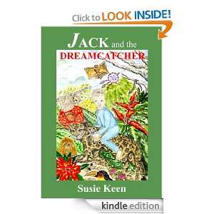 Jack and the Dreamcatcher (Catch A Dream) Susie Keen  