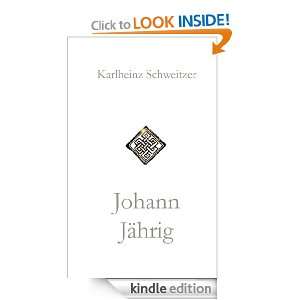 Johann Jährig (German Edition) Karlheinz Schweitzer  