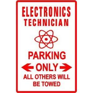 ELECTRONICS TECHNICIAN PARKING computer sign